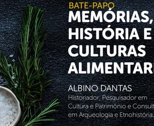 Memórias História e Culturas Alimentares é tema de aula aberta em Petrolina2